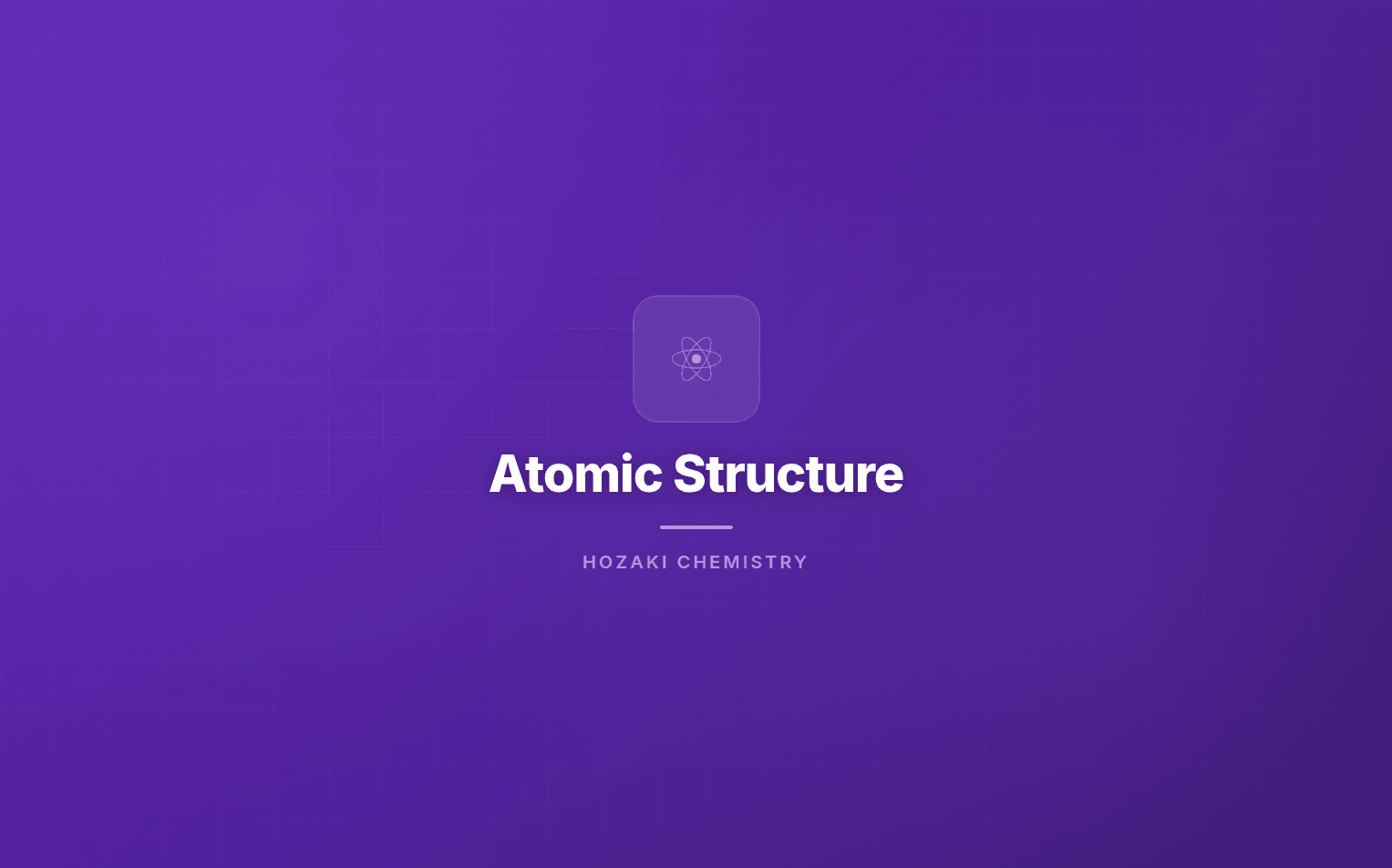 Atomic Structure