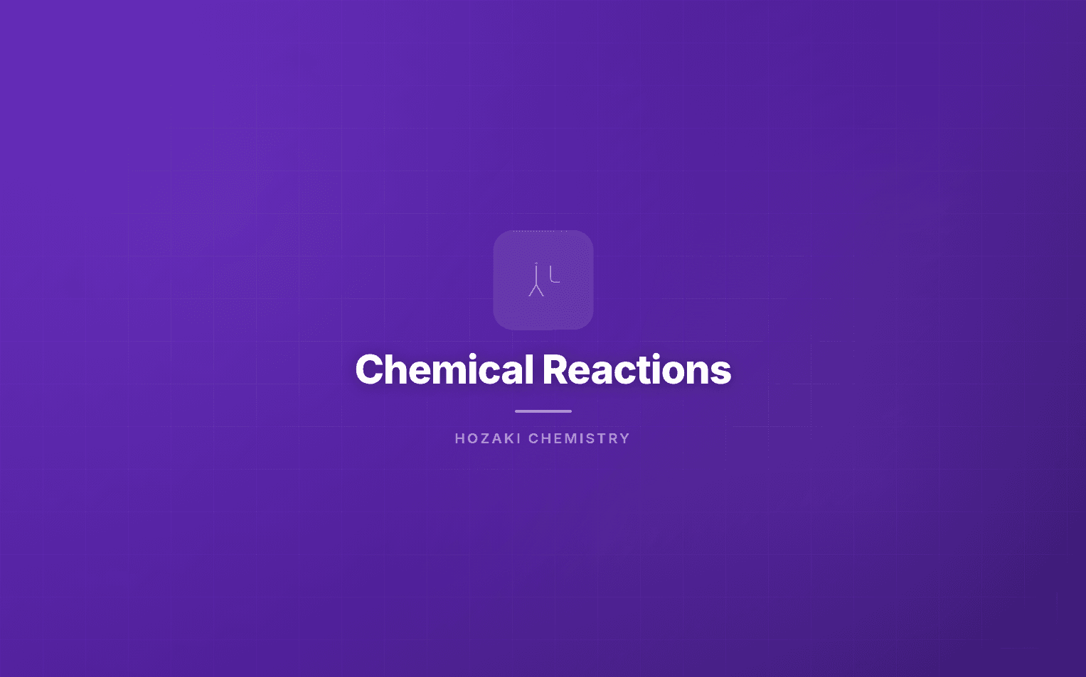 Chemical Reactions