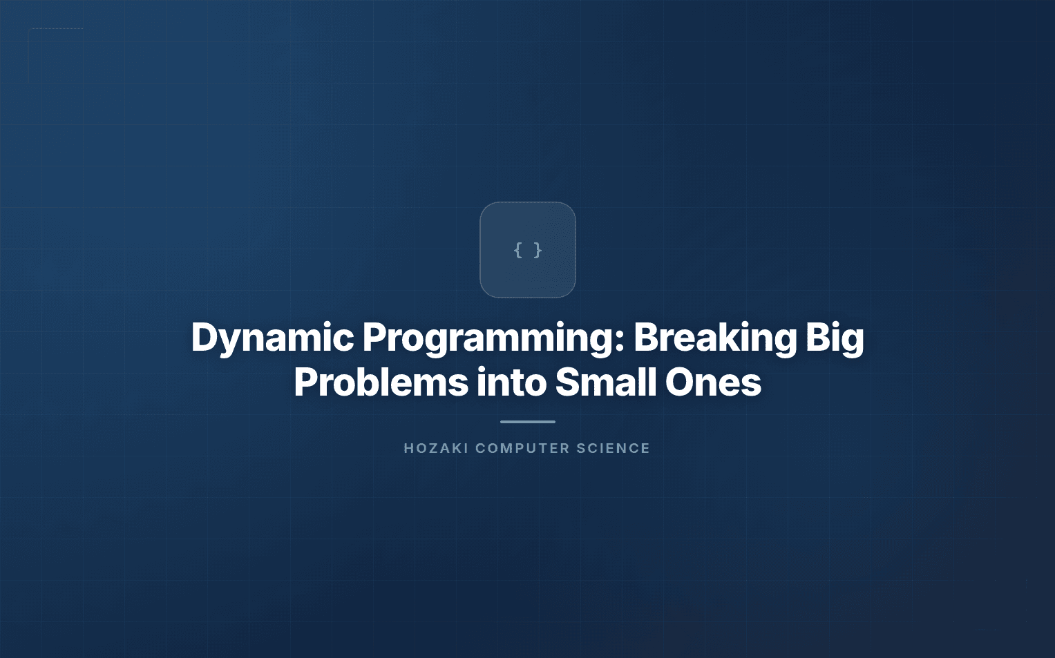 Dynamic Programming — Optimization Through Subproblem Decomposition