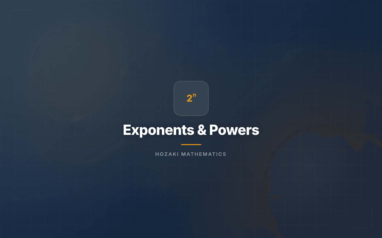 Exponents & Powers