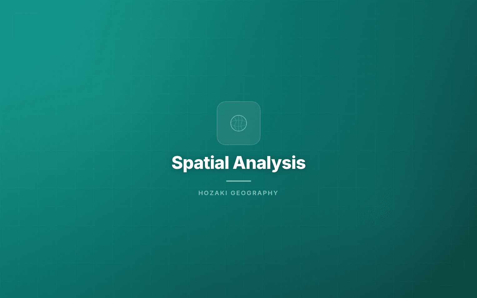 Spatial Analysis